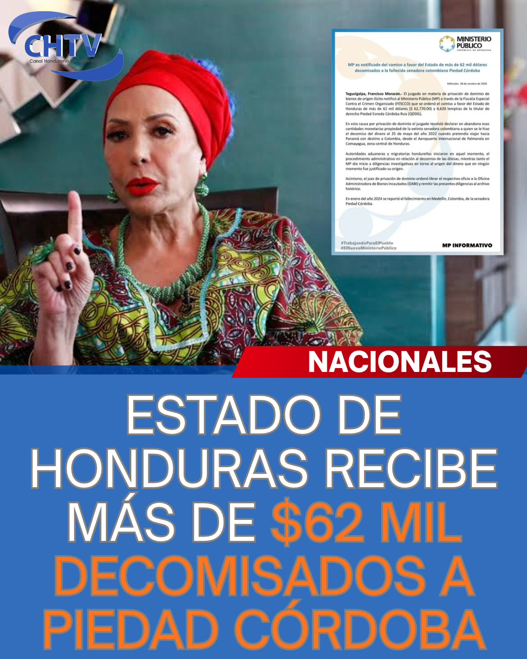 ¡MÁS DE $62 MIL PASAN A MANOS DEL ESTADO HONDUREÑO TRAS DECOMISO A PIEDAD CÓRDOBA!